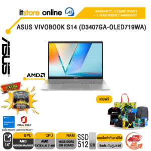 ASUS VIVOBOOK S14 (D3407GA-OLED719WA) /Ryzen AI 7 445/ประกัน 3 Years Onsite + 1 Year Perfect warranty/BY ITSTORE-ONLINE