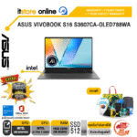 ASUS VIVOBOOK S16 S3607CA-OLED788WA /Ultra 7 255H/ประกัน 3 Years Onsite + 1 Year Perfect warranty/BY ITSTORE-ONLINE