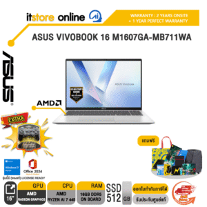 ASUS VIVOBOOK 16 M1607GA-MB711WA /Ryzen AI 7 445/ประกัน 2 Years Onsite + 1 Year Perfect warranty/BY ITSTORE-ONLINE