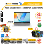 [ผ่อน 0% 10 เดือน]ASUS VIVOBOOK S14 (D3407GA-OLED719WA) /Ryzen AI 7 445/ประกัน 3 Years Onsite + 1 Year Perfect warranty/BY ITSTORE-ONLINE