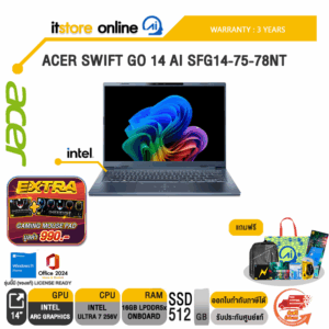 ACER SWIFT GO 14 AI SFG14-75-78NT /Ultra 7 256V/ประกัน 3 Years/BY ITSTORE-ONLINE