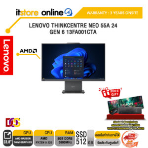 LENOVO THINKCENTRE NEO 55A 24 GEN 6 13FA001CTA /Ryzen 5 220/ประกัน 3 Years Onsite/BY ITSTORE-ONLINE