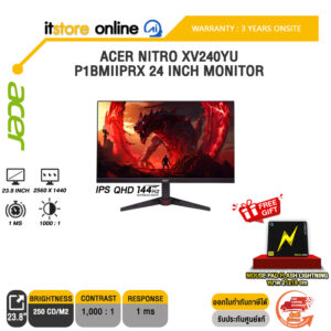 ACER NITRO XV240YU P1BMIIPRX 24 INCH MONITOR (IPS 2K/144Hz) /ประกัน 3 Years Onsite/BY ITSTORE ONLINE