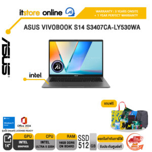ASUS VIVOBOOK S14 S3407CA-LY530WA /Ultra 5 225H/ประกัน 2 Years Onsite Service + 1 Y Perfect warranty/BY ITSTORE-ONLINE