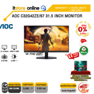 [ผ่อน 0% 6 เดือน]AOC C32G42ZE/67 31.5 INCH MONITOR (VA FHD 260Hz)/ประกัน 3 Years Onsite + BKK ONLY/BY ITSTORE-ONLINE