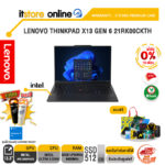 [ผ่อน 0% 10 เดือน]LENOVO THINKPAD X13 GEN 6 21RK00CKTH /Ultra 5 225H/ประกัน 3 Years Premium Care/BY ITSTORE-ONLINE