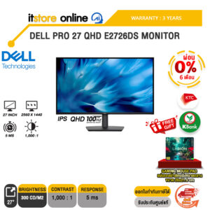 [ผ่อน 0% 6 เดือน]DELL PRO 27 QHD E2726DS MONITOR (IPS QHD 100Hz)/ประกัน 3 Years/BY ITSTORE-ONLINE