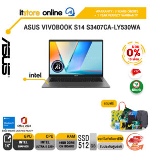 [ผ่อน 0% 10 เดือน]ASUS VIVOBOOK S14 S3407CA-LY530WA /Ultra 5 225H/ประกัน 2 Years Onsite Service + 1 Y Perfect warranty/BY ITSTORE-ONLINE