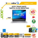 [ผ่อน 0% 10 เดือน]ACER TRAVELMATE TMP214-76-G2-59UG/T003 /Ultra 5 125H/ประกัน 3 Years/BY ITSTORE-ONLINE