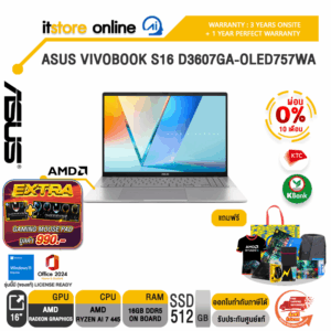 [ผ่อน 0% 10 เดือน] ASUS VIVOBOOK S16 D3607GA-OLED757WA /Ryzen™ AI 7 445 /ประกัน 3 YEARS Onsite + 1Y Perfect warranty/BY ITSTORE ONLINE
