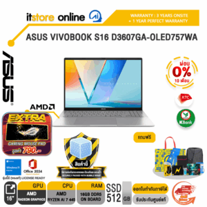[ผ่อน 0% 10 เดือน] ASUS VIVOBOOK S16 D3607GA-OLED757WA /Ryzen™ AI 7 445 /ประกัน 3 YEARS Onsite + 1Y Perfect warranty/BY ITSTORE ONLINE