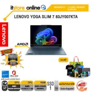 LENOVO YOGA SLIM 7 83JY007KTA /Ryzen™ AI 7 350 /ประกัน 3 Years Premium Care/BY ITSTORE ONLINE