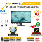 [ผ่อน 0% 3 เดือน]DELL PRO 27 E2726HS​ 27 INCH MONITOR (IPS FHD 100Hz)/ประกัน 3 Years/BY ITSTORE-ONLINE