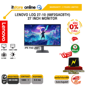 [ผ่อน 0% 3 เดือน]LENOVO LOQ 27-10 (68F2GACBTH) 27 INCH MONITOR (IPS FHD 200Hz)/ประกัน 3 Years Limited/BY ITSTORE-ONLINE