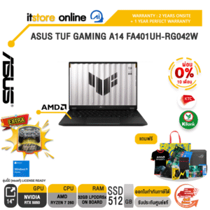 [ผ่อน 0% 10 เดือน]ASUS TUF GAMING A14 FA401UH-RG042W /Ryzen 7 260/ประกัน 2 Years Onsite + 1 Year Perfect warranty/BY ITSTORE-ONLINE