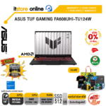 [ผ่อน 0% 10 เดือน]ASUS TUF GAMING FA608UHI-TU124W /Ryzen 7 260/ประกัน 2 Years Onsite + 1 Year Perfect warranty/BY ITSTORE-ONLINE