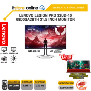 LENOVO LEGION PRO 32UD-10 69D0GACBTH 31.5 INCH MONITOR (QD-OLED 4K 240Hz)/ประกัน 3 Years Limited/BY ITSTORE-ONLINE