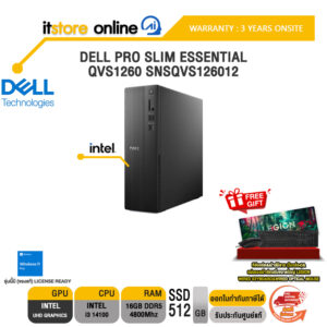 DELL PRO SLIM ESSENTIAL QVS1260 SNSQVS126012 /i3-14100/ประกัน 3 Years Onsite/BY ITSTORE-ONLINE