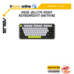 ASUS JELLY75 KD201 KEYBOARD/VT-GN/TH/82 /ประกัน 1 Year/BY ITSTORE-ONLINE