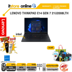 LENOVO THINKPAD E14 GEN 7 21U2008LTH /Ultra 5 228V/ประกัน 3 Years Premier Support/BY ITSTORE-ONLINE