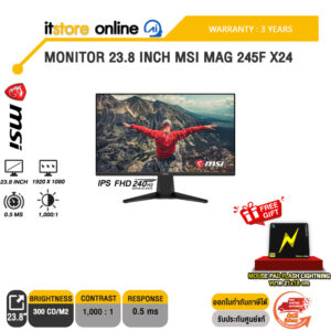 MONITOR 23.8'' MSI MAG 245F X24 (IPS FHD 240Hz)/ประกัน 3 Years/BY ITSTORE-ONLINE