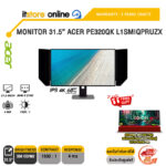 MONITOR 31.5” ACER PE320QK L1SMIQPRUZX (IPS 4K 60Hz)/ประกัน 3 Years Onsite/BY ITSTORE-ONLINE