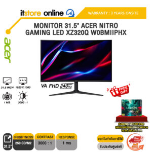 MONITOR 31.5" ACER NITRO GAMING LED XZ320Q W0BMIIPHX (VA FHD 240Hz)/ประกัน 3 Years Onsite/BY ITSTORE-ONLINE