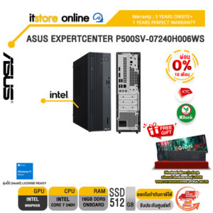 [ผ่อน 0% 10 เดือน]ASUS EXPERTCENTER P500SV-07240H006WS /Core 7 240H/ประกัน 3 Years Onsite + 1 Year Perfect Warranty/BY ITSTORE-ONLINE