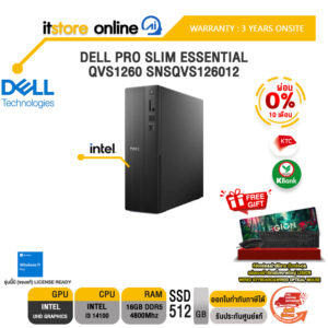 [ผ่อน 0% 10 เดือน]DELL PRO SLIM ESSENTIAL QVS1260 SNSQVS126012 /i3-14100/ประกัน 3 Years Onsite/BY ITSTORE-ONLINE