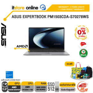 [ผ่อน 0% 10 เดือน]ASUS EXPERTBOOK PM1503CDA-S70278WS /Ryzen 5 150/ประกัน 3 Years Onsite + 1 Year Perfect warranty/BY ITSTORE-ONLINE