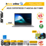 [ผ่อน 0% 10 เดือน]ASUS EXPERTBOOK P1403CVA-S61719WS /Core 5 210H/ประกัน 3 Years Onsite + 1 Year Perfect warranty/BY ITSTORE-ONLINE