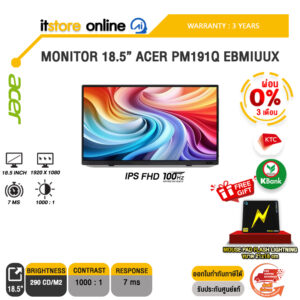 [ผ่อน 0% 3 เดือน]MONITOR 18.5” ACER PM191Q EBMIUUX (IPS FHD 100Hz)/ประกัน 3 Years/BY ITSTORE-ONLINE