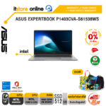 [ผ่อน 0% 10 เดือน]ASUS EXPERTBOOK P1403CVA-S61538WS /Core 7 240H/ประกัน 2 Years Onsite + 1 Year Perfect Warranty/BY ITSTORE-ONLINE