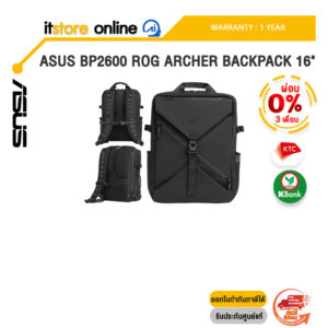[ผ่อน 0% 3 เดือน]ASUS BP2600 ROG ARCHER BACKPACK 16" /ประกัน 1 Year/BY ITSTORE-ONLINE
