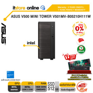 [ผ่อน 0% 10 เดือน]ASUS V500 MINI TOWER V501MV-B05210H111W /Core 5 210H/ประกัน 3 Years Onsite + 1 Year Perfect Warranty/BY ITSTORE-ONLINE