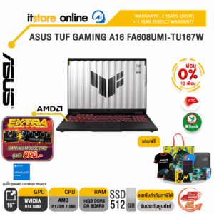 [ผ่อน 0% 10 เดือน]ASUS TUF GAMING A16 FA608UMI-TU167W /Ryzen 7 260/ประกัน 2 Years Onsite + 1 Year Perfect warranty/BY ITSTORE-ONLINE