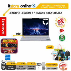 [ผ่อน 0% 10 เดือน]LENOVO LEGION 7 16IAX10 83KY005JTA /Ultra 9 275HX/ประกัน 4 Years Legion Ultimate Support/BY ITSTORE-ONLINE