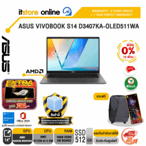 [ผ่อน 0% 10 เดือน]ASUS VIVOBOOK S14 D3407KA-OLED511WA /Ryzen AI 5 330/ประกัน 3 Years Onsite + 1 Year Perfect warranty/BY ITSTORE-ONLINE