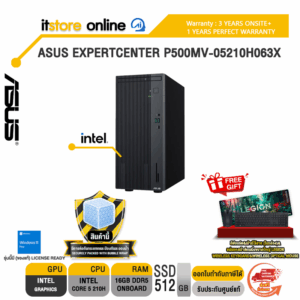 ASUS EXPERTCENTER P500MV-05210H063X /Core 5 210H/ประกัน 3 Years Onsite + 1 Year Perfect Warranty/BY ITSTORE-ONLINE