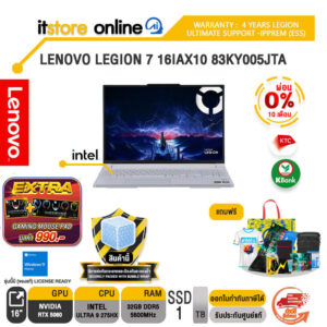 [ผ่อน 0% 10 เดือน]LENOVO LEGION 7 16IAX10 83KY005JTA /Ultra 9 275HX/ประกัน 4 Years Legion Ultimate Support/BY ITSTORE-ONLINE