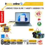 [ผ่อน 0% 10 เดือน]LENOVO YOGA SLIM 7 14AGP11 83QS0011TA /Ryzen AI 7 445/ประกัน 3 Years Premium Care/BY ITSTORE-ONLINE