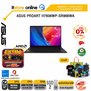 [ผ่อน 0% 10 เดือน]ASUS PROART H7606WP-SR966WA /Ryzen AI 9 HX 370/ประกัน 3 Years Onsite + 1 Year Perfect warranty/BY ITSTORE-ONLINE