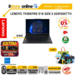 [ผ่อน 0% 10 เดือน]LENOVO THINKPAD E16 GEN 3 22AY005TTH /Ultra 5 226V/ประกัน 3 Years Premier Support/BY ITSTORE-ONLINE