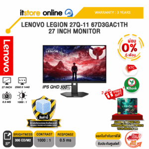 [ผ่อน 0% 6 เดือน] LENOVO LEGION 27Q-11 67D3GAC1TH 27 INCH MONITOR (IPS QHD 300Hz)/ประกัน 3 Years/BY ITSTORE-ONLINE