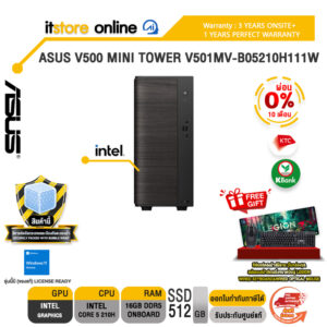[ผ่อน 0% 10 เดือน]ASUS V500 MINI TOWER V501MV-B05210H111W /Core 5 210H/ประกัน 3 Years Onsite + 1 Year Perfect Warranty/BY ITSTORE-ONLINE