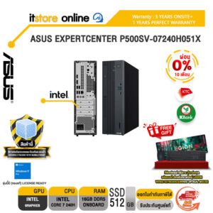 [ผ่อน 0% 10 เดือน]ASUS EXPERTCENTER P500SV-07240H051X /Core 7 240H/ประกัน 3 Years Onsite + 1 Year Perfect Warranty/BY ITSTORE-ONLINE