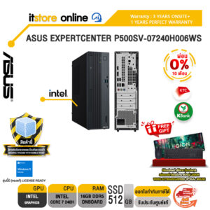 [ผ่อน 0% 10 เดือน]ASUS EXPERTCENTER P500SV-07240H006WS /Core 7 240H/ประกัน 3 Years Onsite + 1 Year Perfect Warranty/BY ITSTORE-ONLINE
