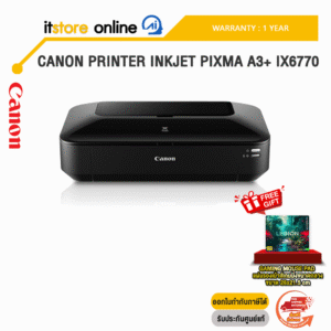 CANON PRINTER INKJET PIXMA A3+ IX6770 /ประกัน 1 YEAR /BY ITSTORE ONLINE