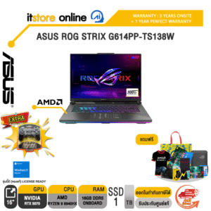 ASUS ROG STRIX G614PP-TS138W /Ryzen 9 8940HX/ประกัน 3 Years Onsite + 1 Year Perfect warranty/BY ITSTORE-ONLINE