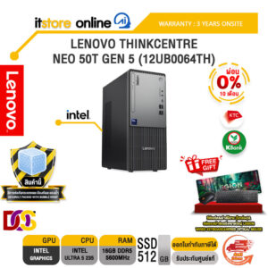 [ผ่อน 0% 10 เดือน]LENOVO THINKCENTRE NEO 50T GEN 6 (13BB0015TA) /Ultra 5 235/ประกัน 3 Years Onsite/BY ITSTORE-ONLINE
